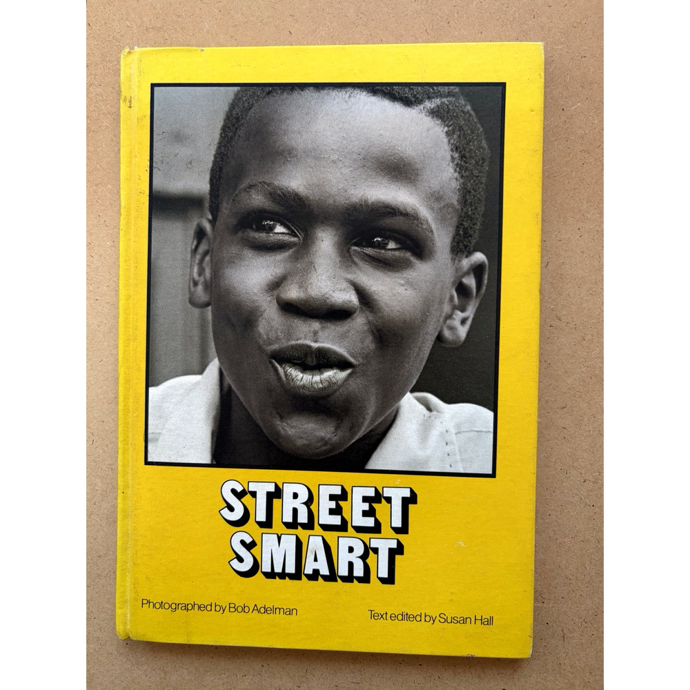 Vintage Street Smart Hardcover by Bob Adelman and Susan Hall 1972 Photography